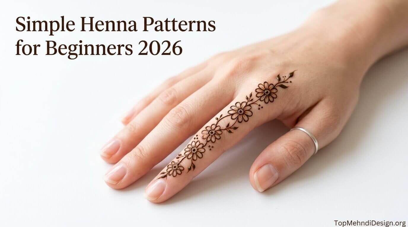 Simple Henna Patterns for Beginners 2026