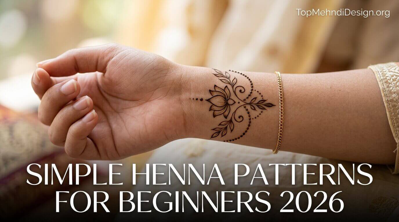 Simple Henna Patterns for Beginners 2026